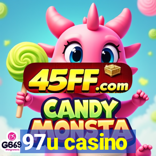 97u casino